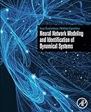 Neural Network Modeling and Identification of