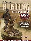 Classic Hunting Collectibles: Identification & Price Guide by Hal Boggess