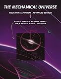 The Mechanical Universe: Mechanics and Heat, Advanced Edition