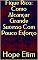 Livro Fique Rico: Como Alcançar Grande Sucesso Com Pouco Esforço