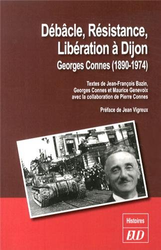 Débâcle, Résistance, Libération à Dijon
