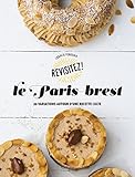 Le Paris-Brest: 20 variations autour d'une recette culte by 