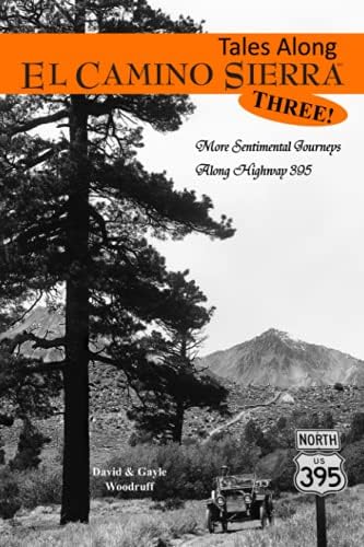 Tales Along El Camino Sierra: Woodruff, David & Gayle