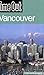 Time Out Vancouver (Time Out Guides)