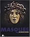 Masques de Carpeaux à Picasso (Catalogues d'exposition) (French Edition) by 