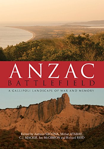 Download Anzac Battlefield: A Gallipoli Landscape of War and Memory
