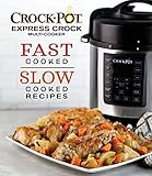 Crockpot Express Crock Multi-Cooker: Fast Cooked