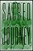 The Sacred Journey: A Memoir of Early Days