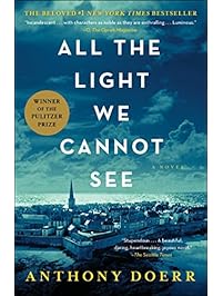 All the Light We Cannot See: A Novel