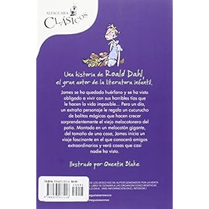 James y el melocotón gigante / James and the Giant Peach: COLECCIÓN DAHL (Alfaguara clasicos) (Spanish Edition)
