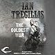 The Coldest War: The Milkweed Triptych, Book 2