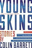 Young Skins: Stories by Colin Barrett