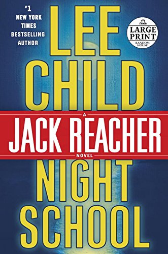 Night School: A Jack Reacher Novel (Jack Reacher Novels)