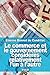 Le commerce et le gouvernement considérés relativement l'un à l'autre (French Edition) by Étienne Bonnot de Condillac