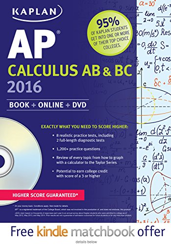 Download Kaplan AP Calculus AB & BC 2016: Book + DVD (Kaplan Test Prep)