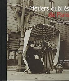 Métiers oubliés de Paris
