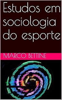 Livro Estudos em sociologia do esporte (1)