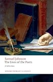 The Lives of the Poets: A Selection (Oxford World's Classics) by Samuel Johnson, Roger Lonsdale