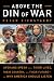 Above the Din of War: Afghans Speak About Their Lives, Their Country, and Their Future-and Why Ameri by Peter Eichstaedt
