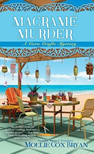 Macramé Murder (A Cora Crafts Mystery)