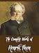 The Complete Works of Henrik Ibsen (16 Complete Works of Henrik Ibsen Including A Doll's House, An Enemy of the People, Ghosts, Hedda Gabler, Rosmersholm, When We Dead Awaken And More)