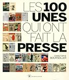 Les100 unes qui ont fait la presse by 