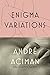 Enigma Variations: A Novel