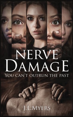 Nerve Damage: You Can't Outrun The Past