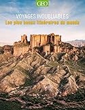 Les plus beaux itinéraires du monde - Voyages inoubliables NED (French Edition) by 