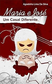 Livro Maria e José Um Casal Diferente