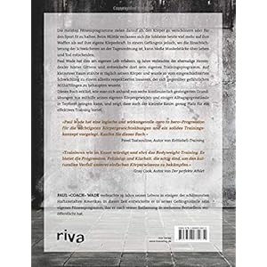 Trainieren wie im Knast: Der progressive Ganzkörperplan für Muskeln, Kraft und einen eisernen Willen