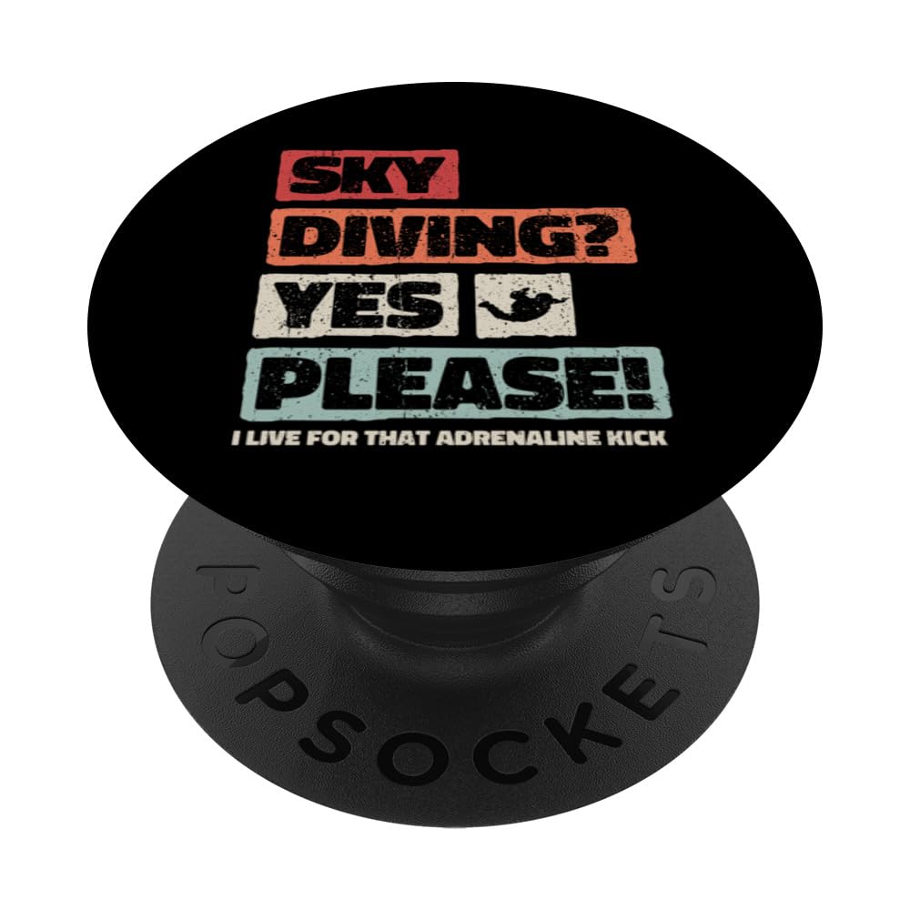 Sky diving? Yes please! I live for that adrenaline kick PopSockets Swappable PopGrip