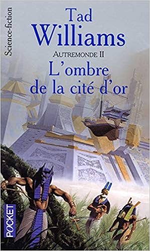 Amazon Fr Autremonde Tome 2 L Ombre De La Cite D Or Williams Tad Livres