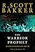 The Warrior Prophet: The Prince of Nothing, Book Two