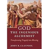 God the Ingenious Alchemist: Transforming Tragedy Into Blessing