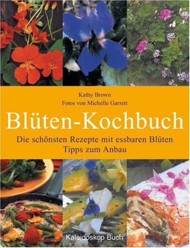 Schönste Blumen Rezepte - Über Blumen