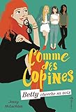 Betty cherche sa voix. Comme des copines, tome 2 (FICTION) (French Edition) by 