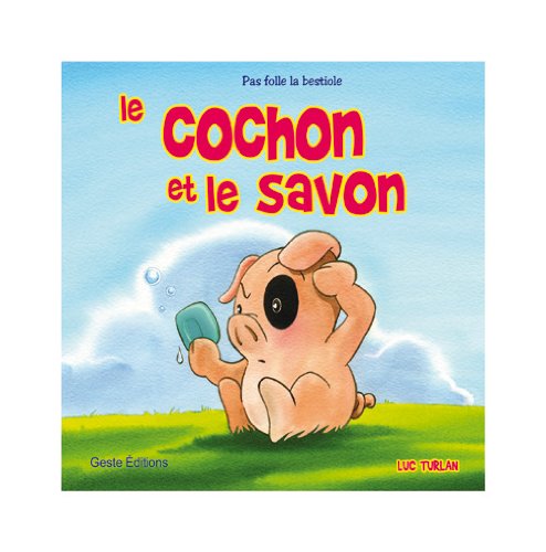 Le  cochon et le savon