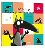 Le loup qui apprivoisait ses emotions by 