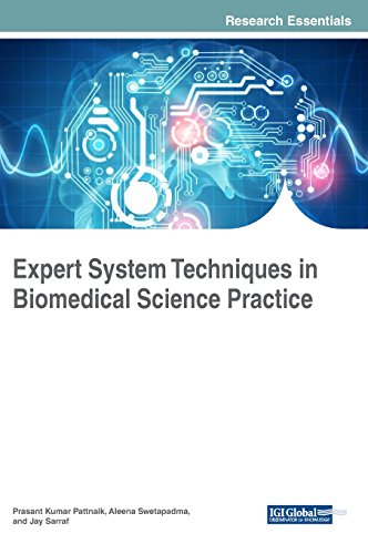 EBOOK Expert System Techniques in Biomedical Science Practice (Advances in Bioinformatics and Biomedical E [W.O.R.D]
