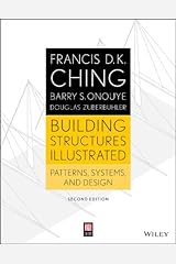 Building Structures Illustrated: Patterns, Systems, and Design Kindle Edition