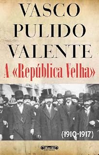 Livro A «República Velha»