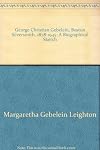 George Christian Gebelein, Boston silversmith, 1878-1945: A biographical sketch