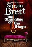 The Strangling on the Stage (A Fethering Mystery)