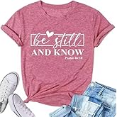Be Still and Know Shirts for Women Casual Short Sleeve Christian Tee Tops