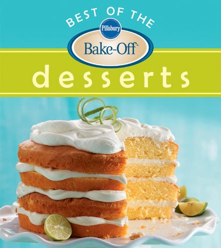 Pillsbury Best of the Bake-Off Desserts (Pillsbury Cooking)