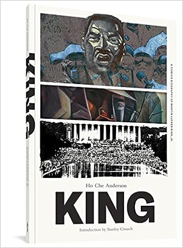 King A Comics Biography Of Martin Luther King Jr Complete Edition Pb Anderson Ho Che 9781560976226 Books Amazon Ca