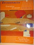 En Contacto : Gramatica en Accion, Gill, Mary M. and Wegmann, Brenda, 0030145899