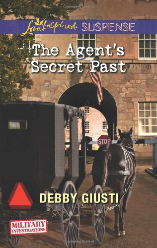 The Agent's Secret Past (Love Inspired SuspenseMilitary Investigations)
