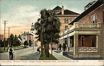 Post Office, Windsor Hotel, Hogan Street, Seminole Club ...